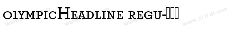 01ympicHeadline regu字体转换